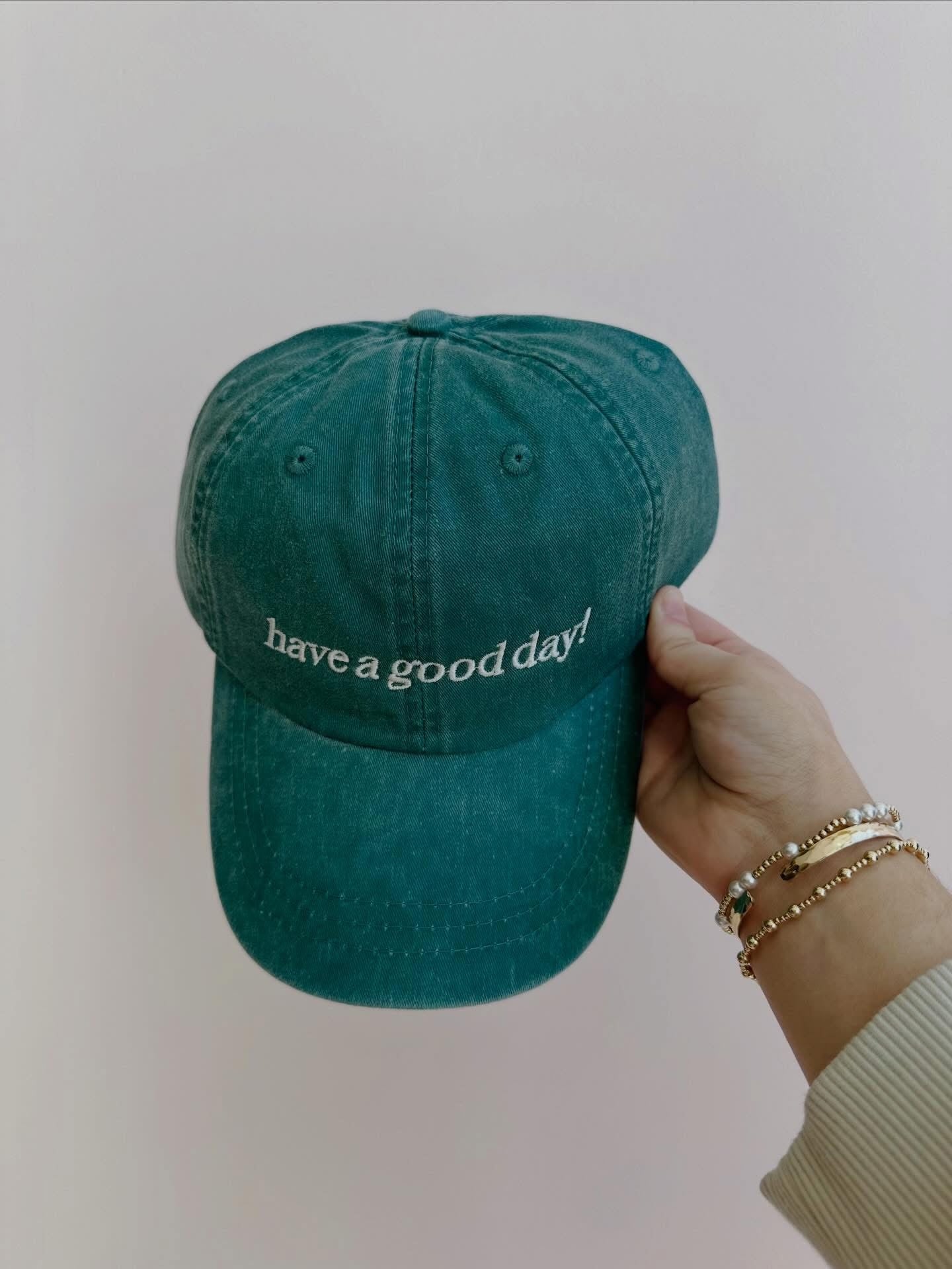 Have A Good Day! Hat