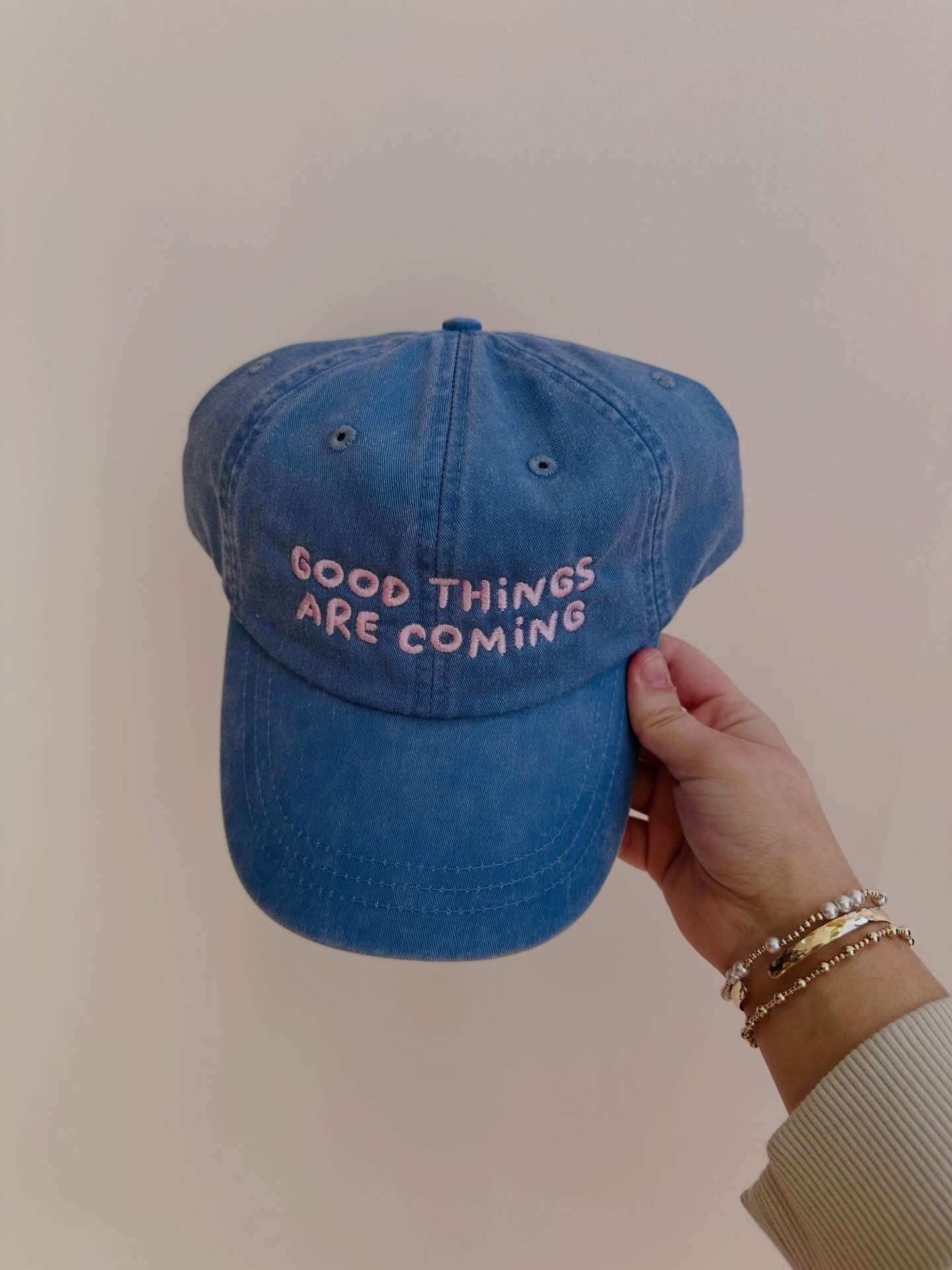 Good Things Are Coming Hat