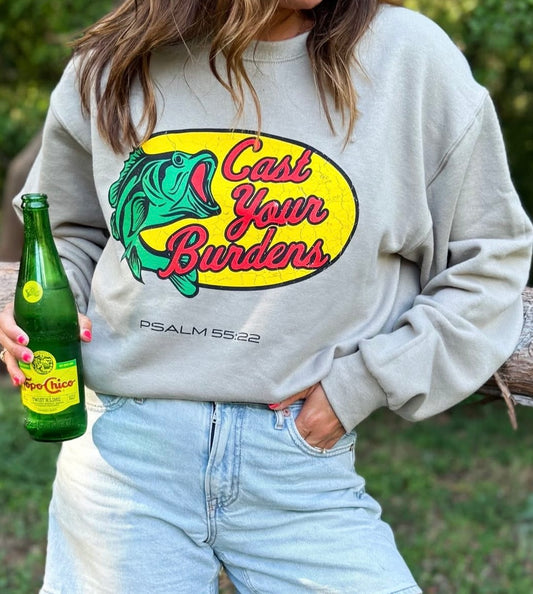 Cast Your Burdens Sweatshirt