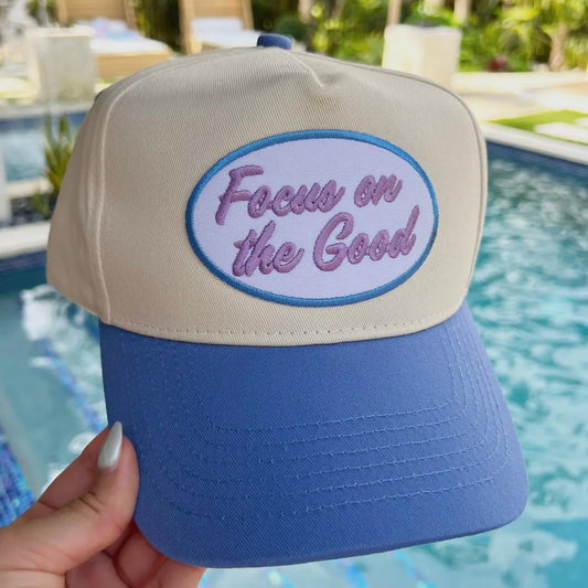 Focus On The Good Trucker Hat