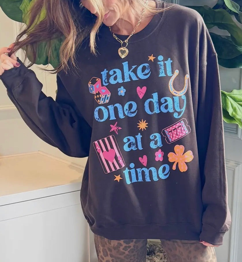 One Day At A Time Graphic Pullover